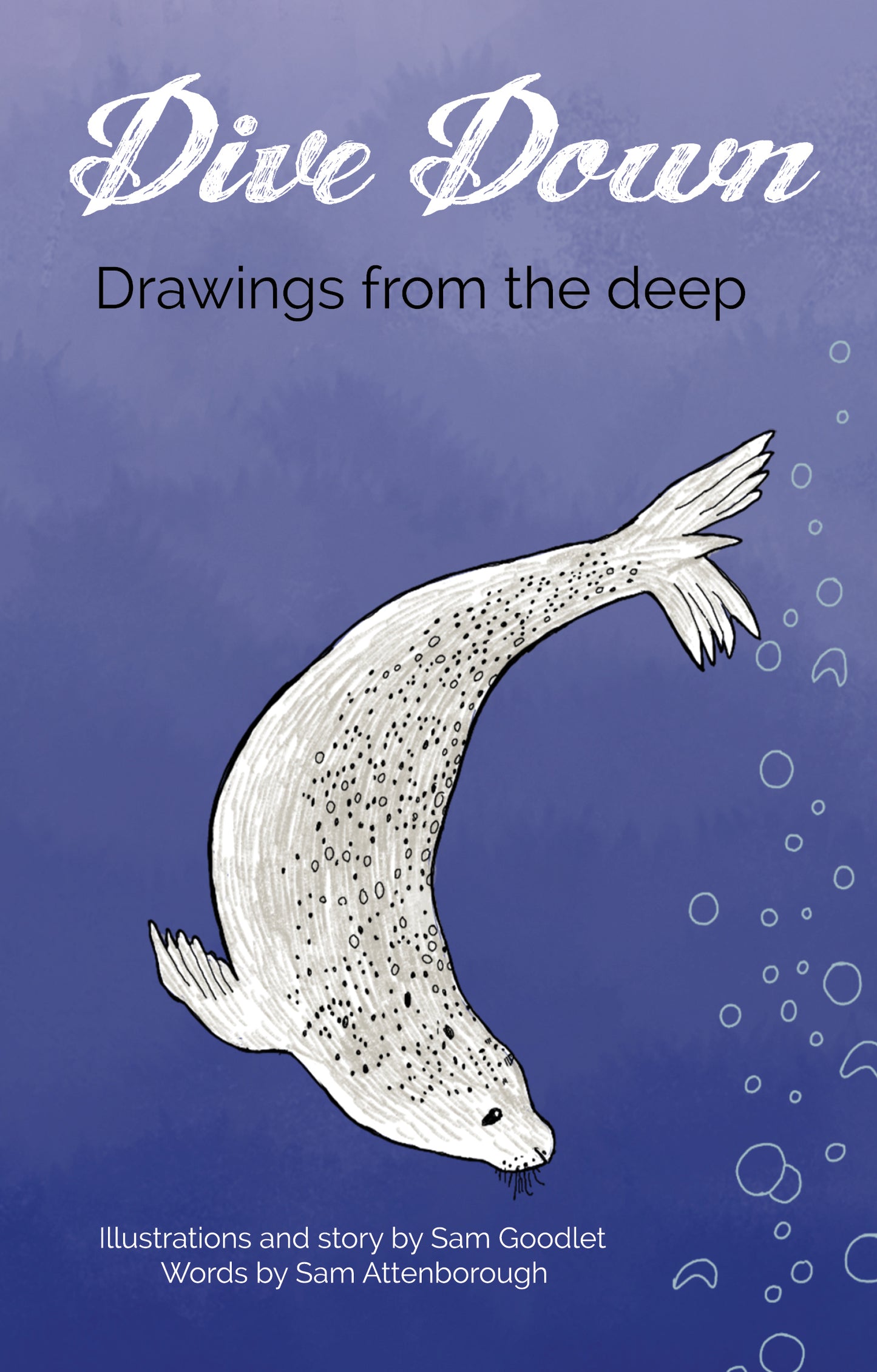 Dive Down: Drawings from the Deep (hardback edition)