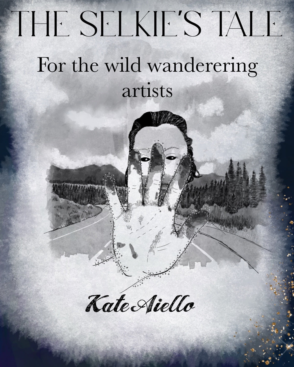 The Selkie's Tale: A Compendium of Adult Fairytales - eBook