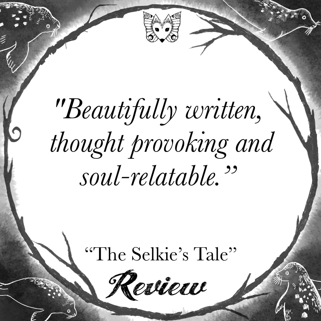 The Selkie's Tale: A compendium of adult fairy tales (hardback edition)