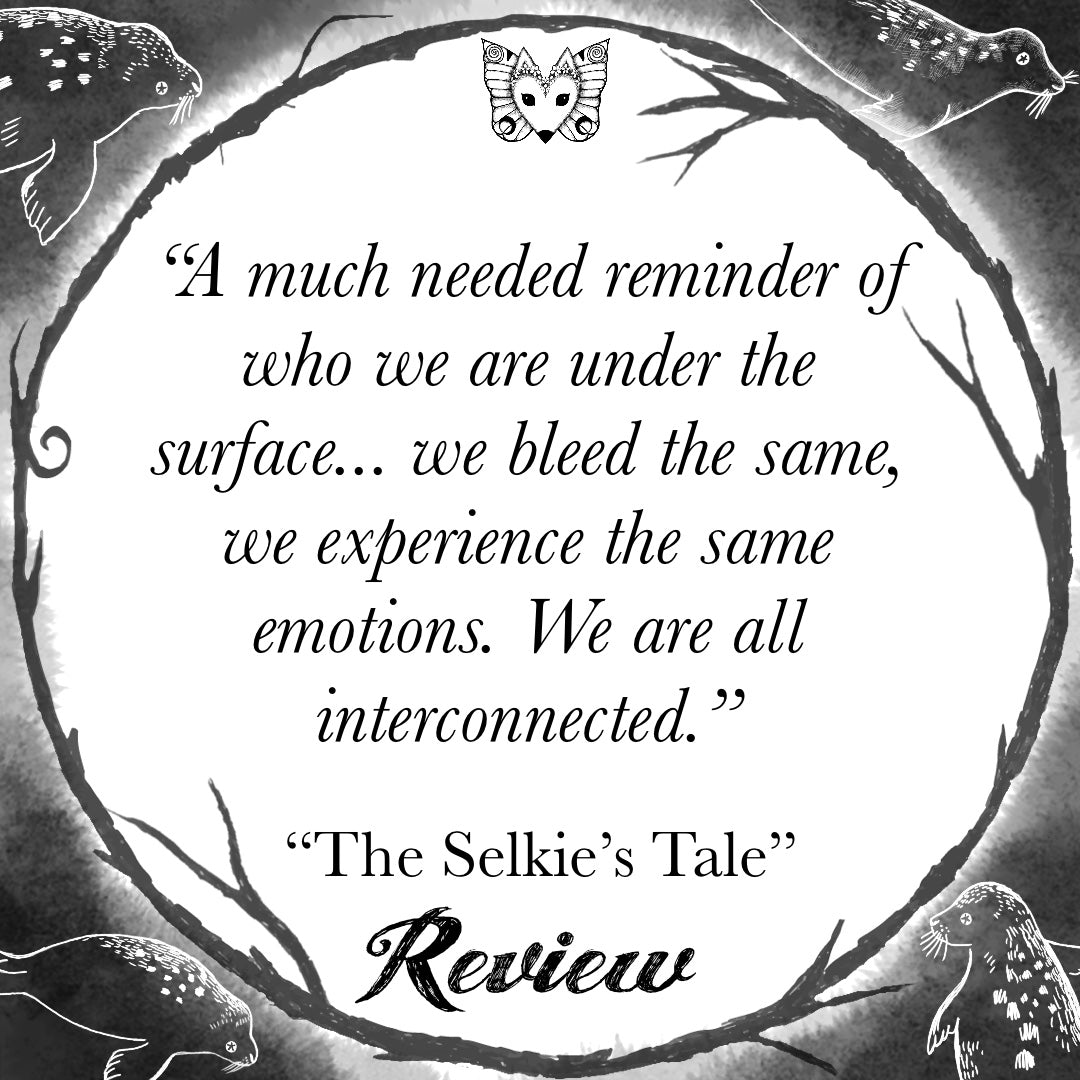 The Selkie's Tale: A compendium of adult fairy tales (hardback edition)