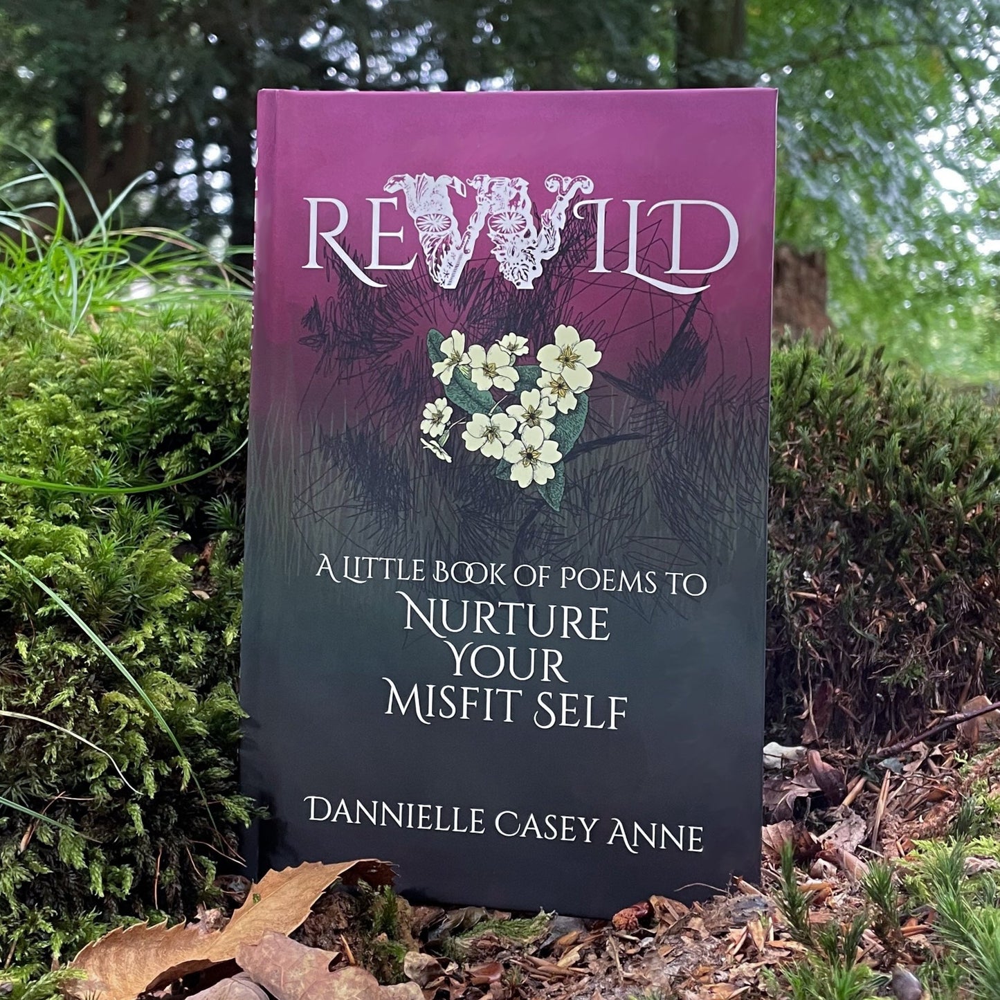 ReWild by Dannielle Casey Anne