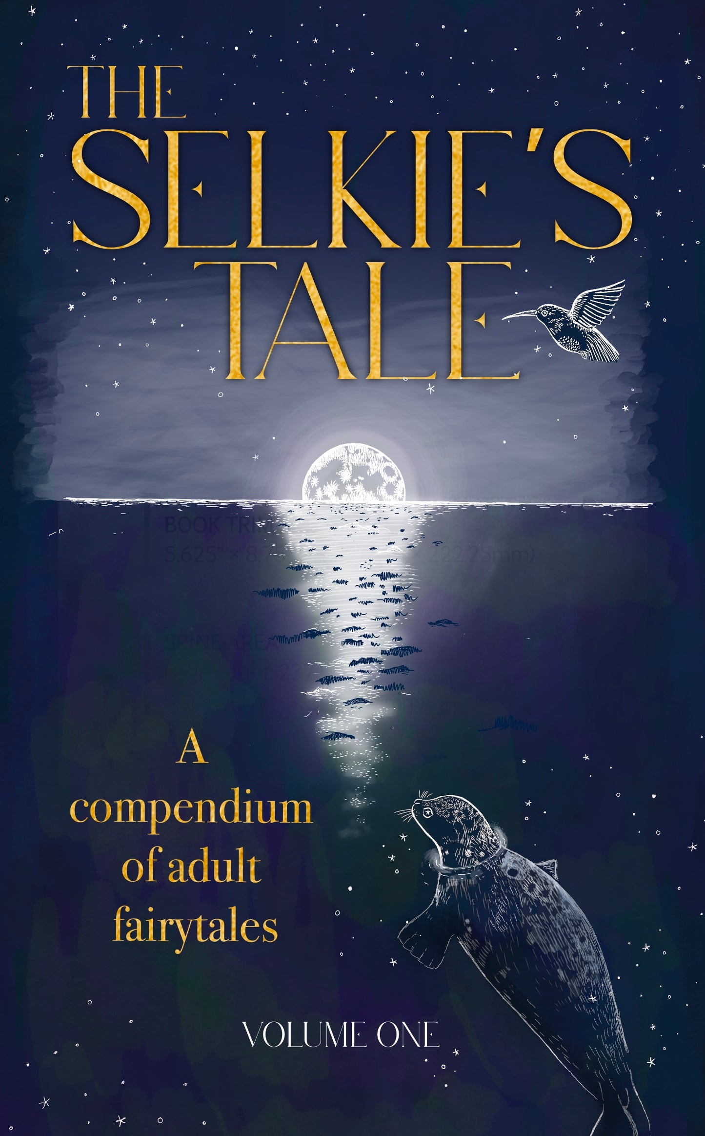 The Selkie's Tale: A Compendium of Adult Fairytales - eBook